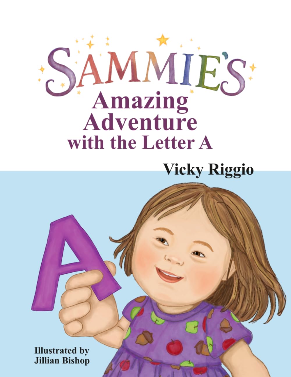 Sammie's Amazing Adventure with the Letter A (A Books - Sammie)