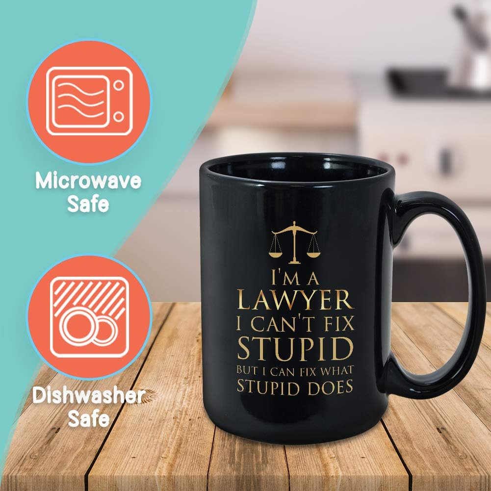 Witty Joke Lawyer Coffee Cup, 15 Oz, I'm A Lawyer Can't Fix Stupid Saying Mug