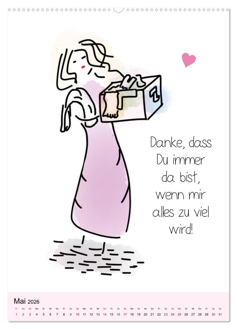 Freundin für immer! Sprüche-Kalender für Seelenverwandte! (hochwertiger Premium Wandkalender 2026 DIN A2 hoch), Kunstdruck in Hochglanz: Danke sagen! ... für die beste Freundin! (CALVENDO Menschen)