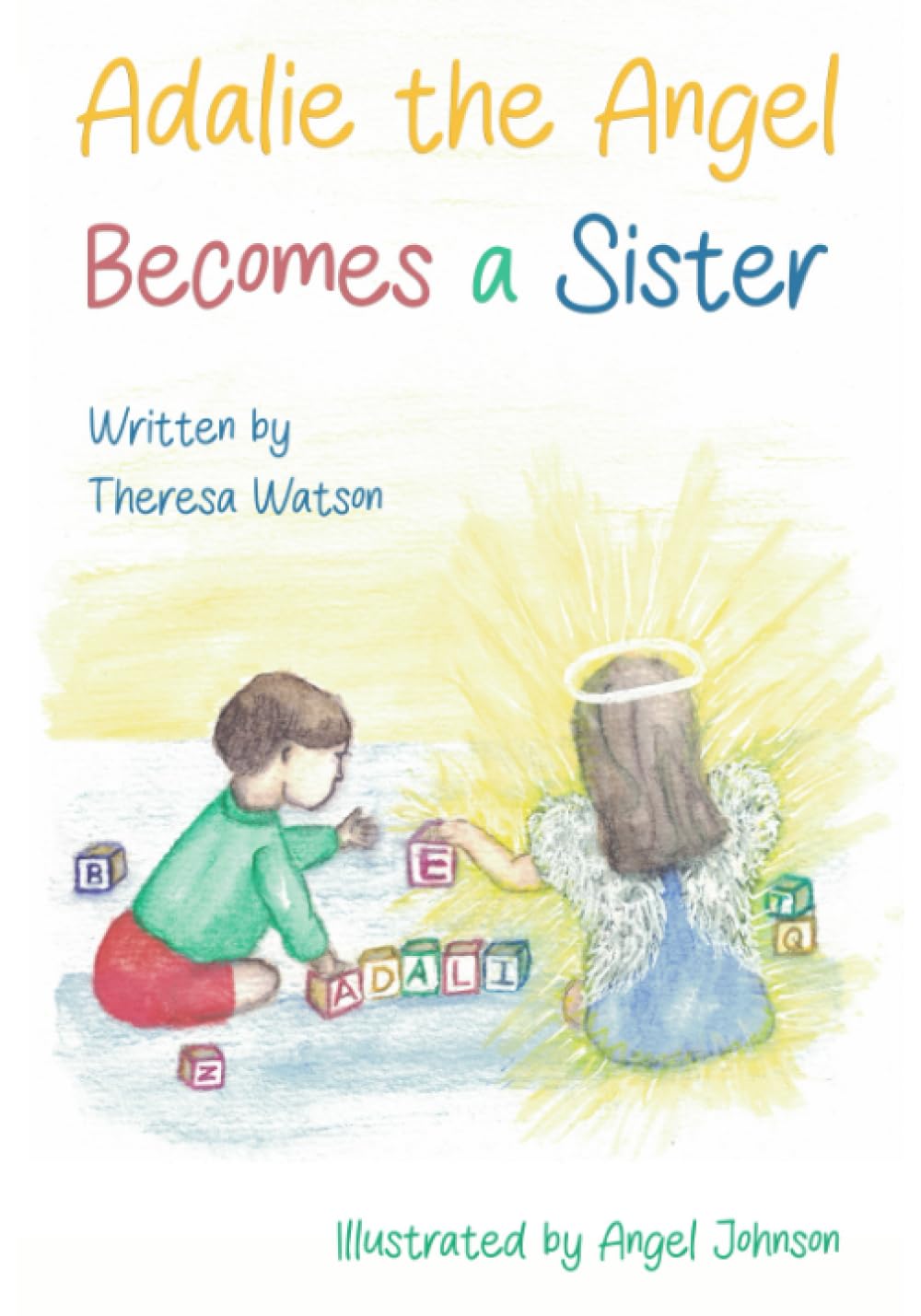 Adalie the Angel Becomes a Sister