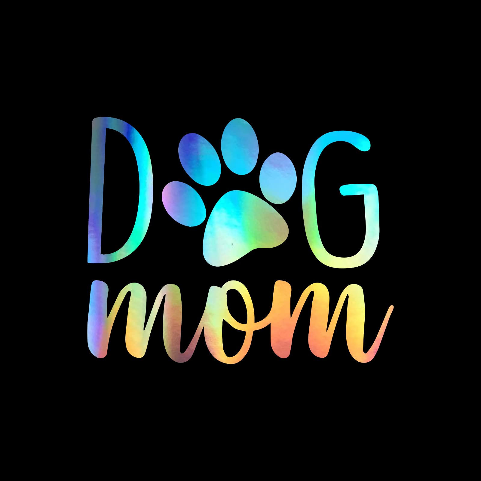Dog Mom Holographic Sticker - 4x3 Inch Vinyl Decal For Cars, Laptops & Windows
