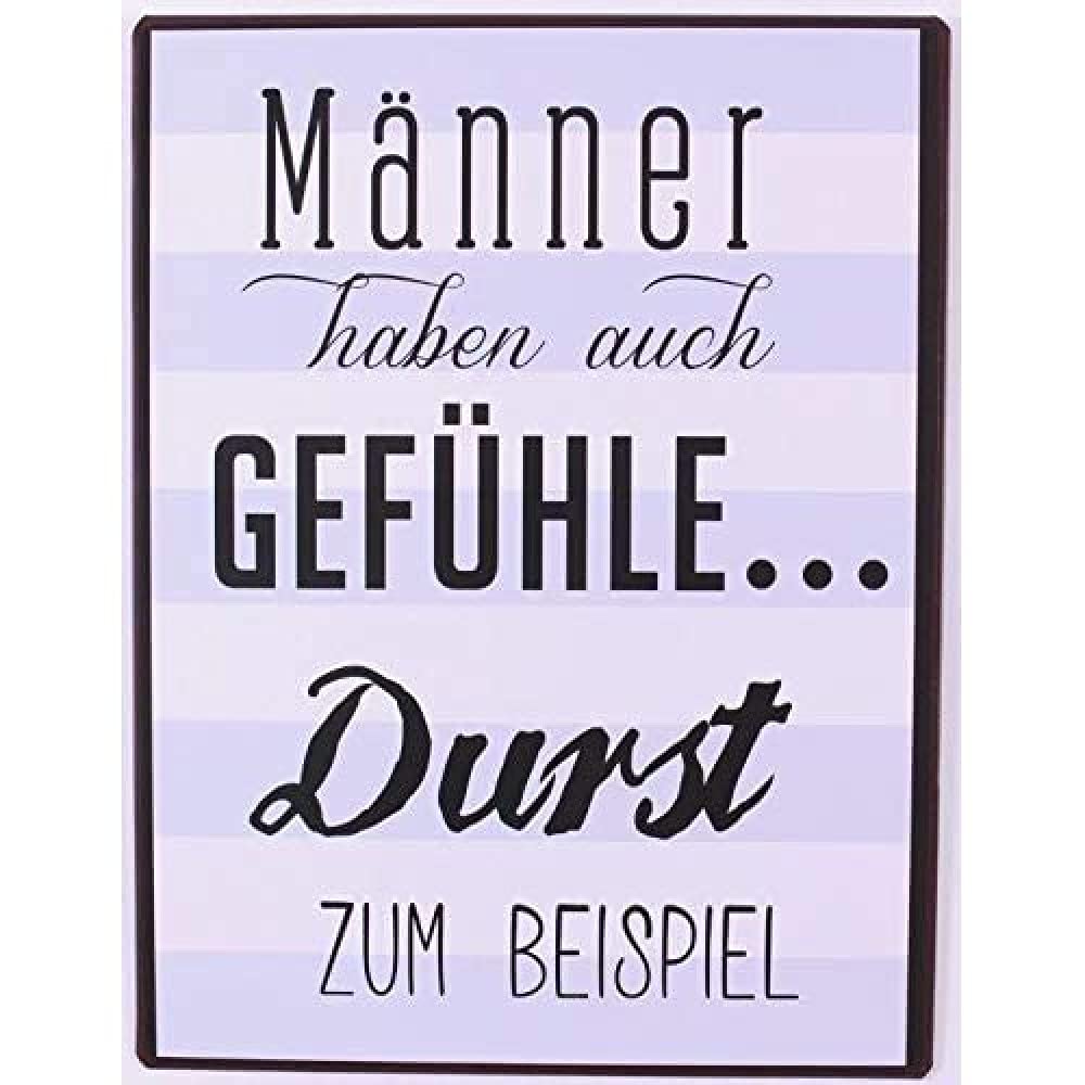 Sign - Männer haben auch gefühle...