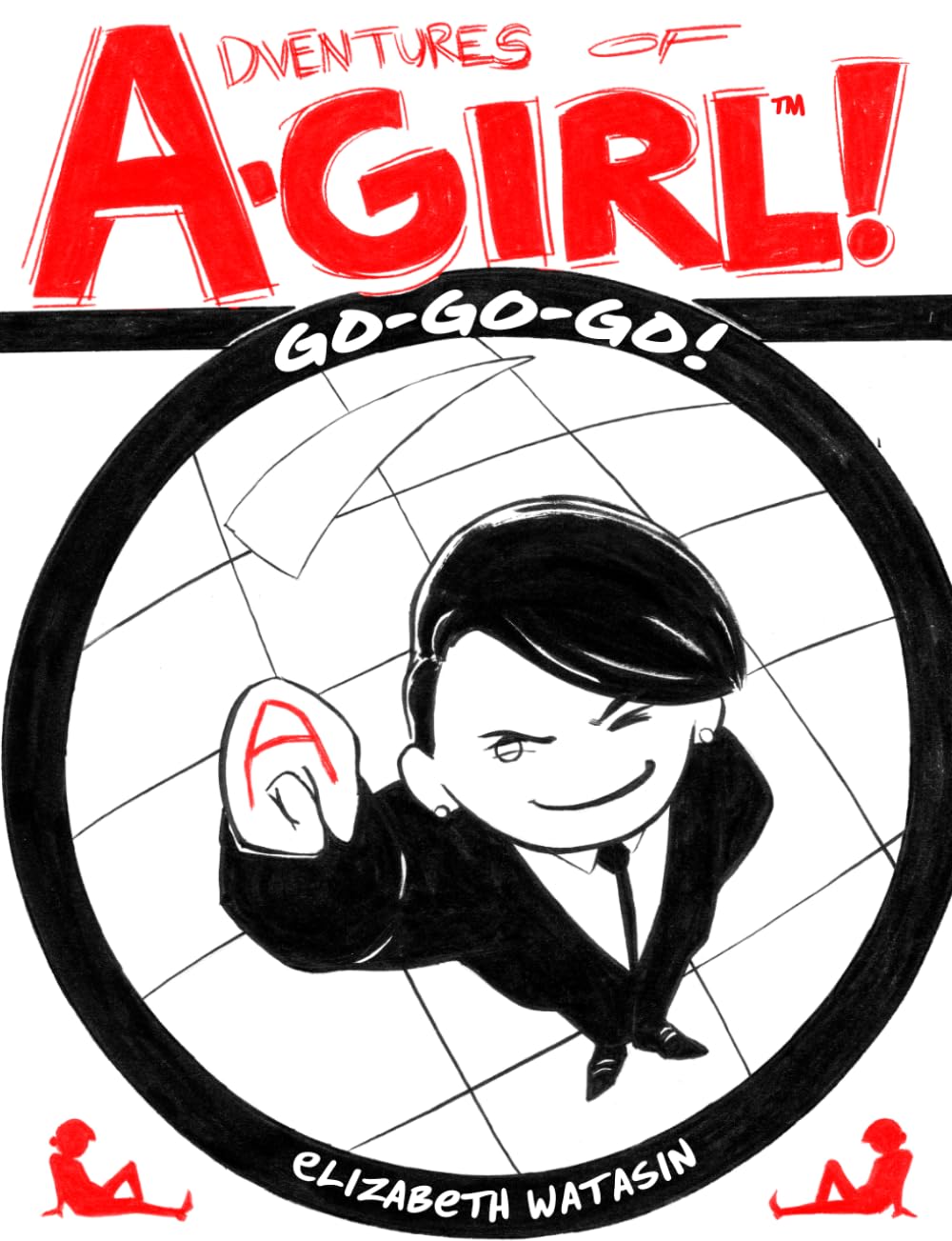 Adventures of A-Girl!: Go-Go-Go!