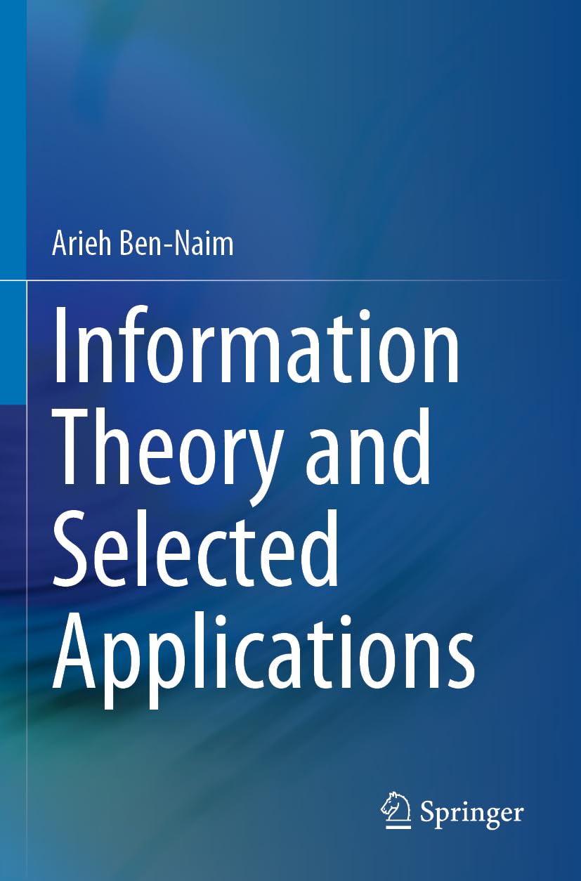 Information Theory and Selected Applications - 9783031212789
