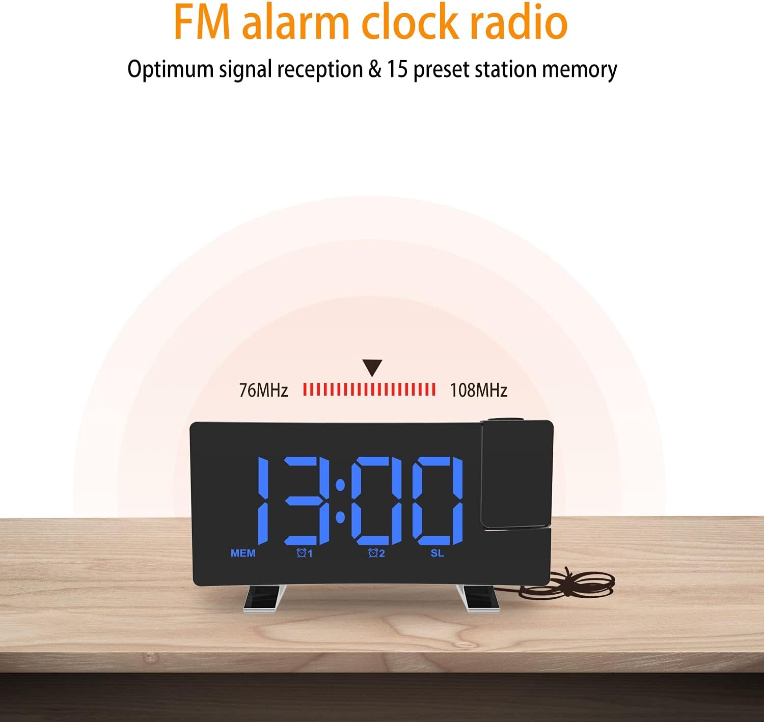 Image of the alarm clock with radio waves emanating from it, indicating FM alarm clock radio function. Text highlights 'Optimum signal reception & 15 preset station memory' and the frequency range 76MHz-108MHz.