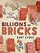 Billions of Bricks: A Counting Book About Building