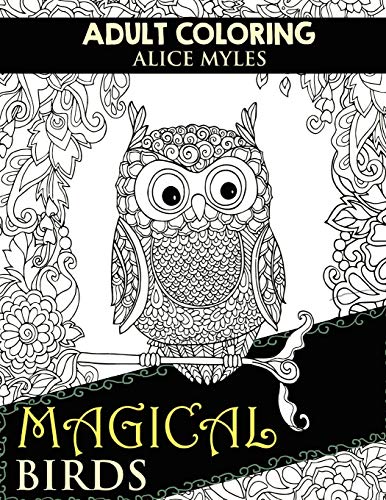 Magical Birds (Coloring For Adults)