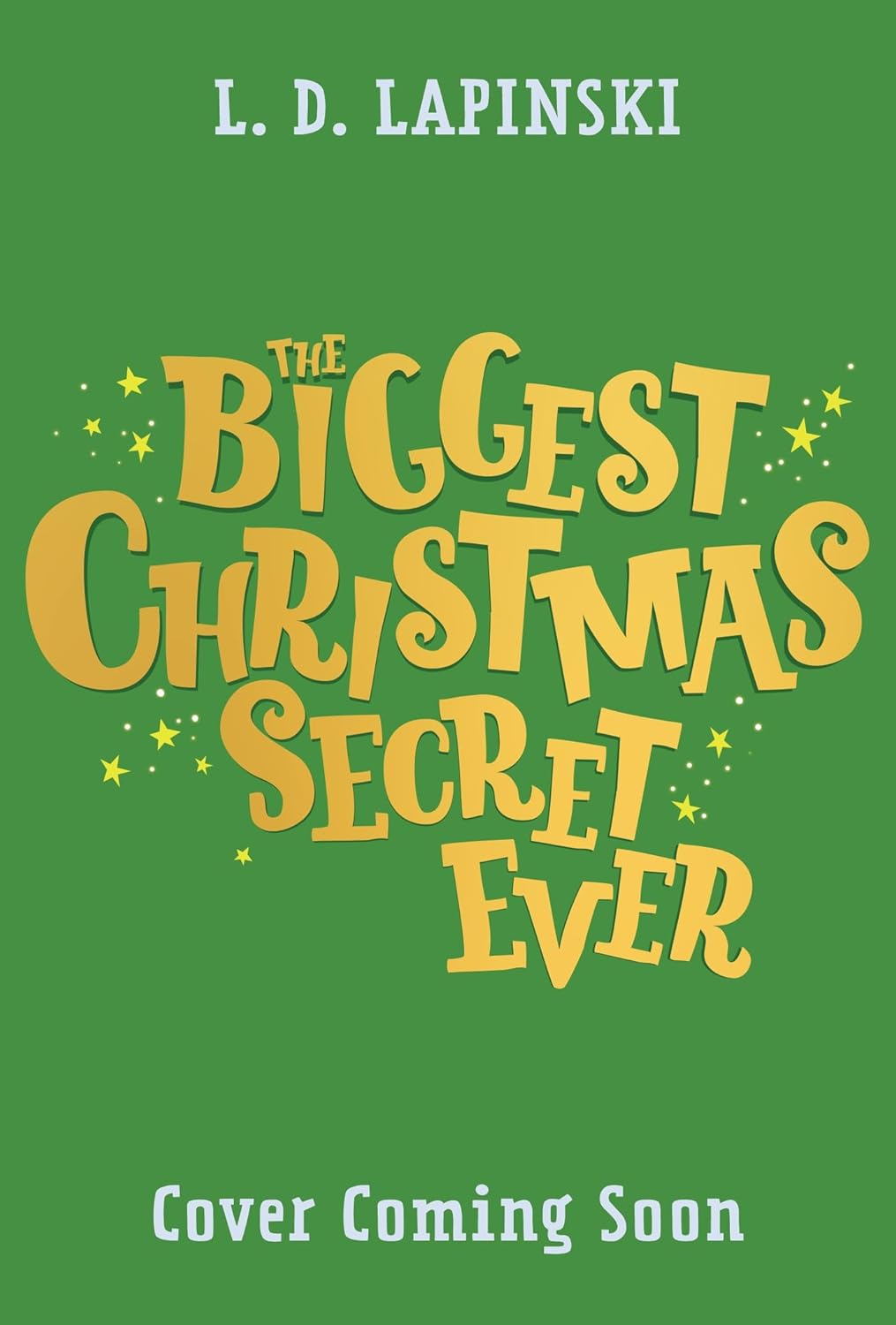 Amazon The Biggest Christmas Secret Ever A hilarious and heart Amazon The Biggest Christmas Secret Ever A hilarious and heart