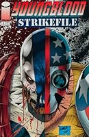 Youngblood: Strikefile, Edition# 2 B002YB4ZAO Book Cover