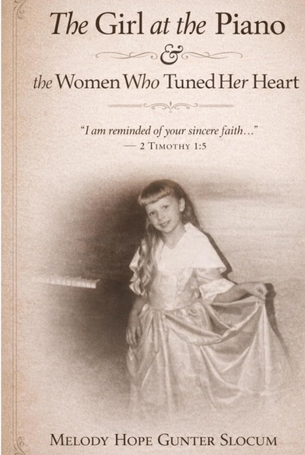 The Girl at the Piano: The Women Who Tuned Her Heart