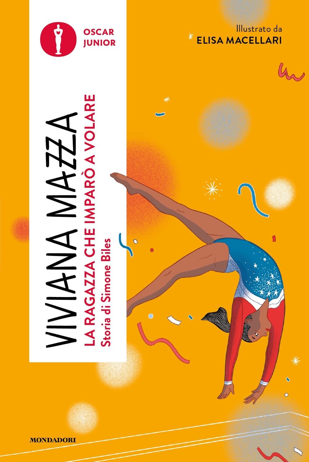 La Ragazza Che Imparò A Volare. Storia Di Simone Biles - 4