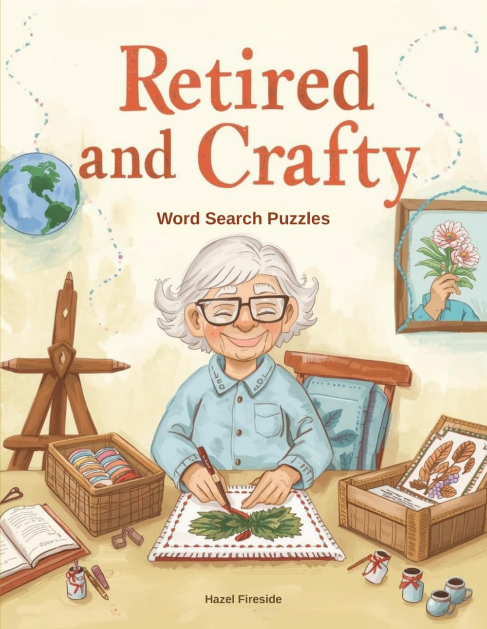 Retired and Crafty: Word Search Puzzles for the Golden Years
