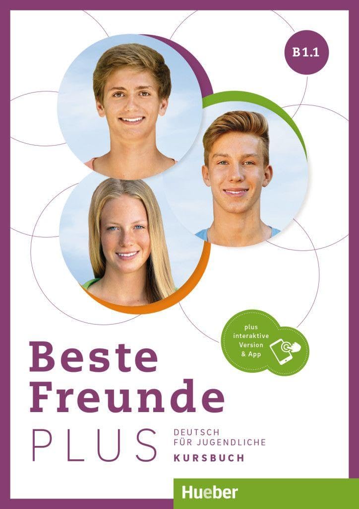 BESTE FREUNDE PLUS B1.1 Kb&Code: Deutsch für Jugendliche .Deutsch als Fremdsprache / Kursbuch plus interaktive Version
