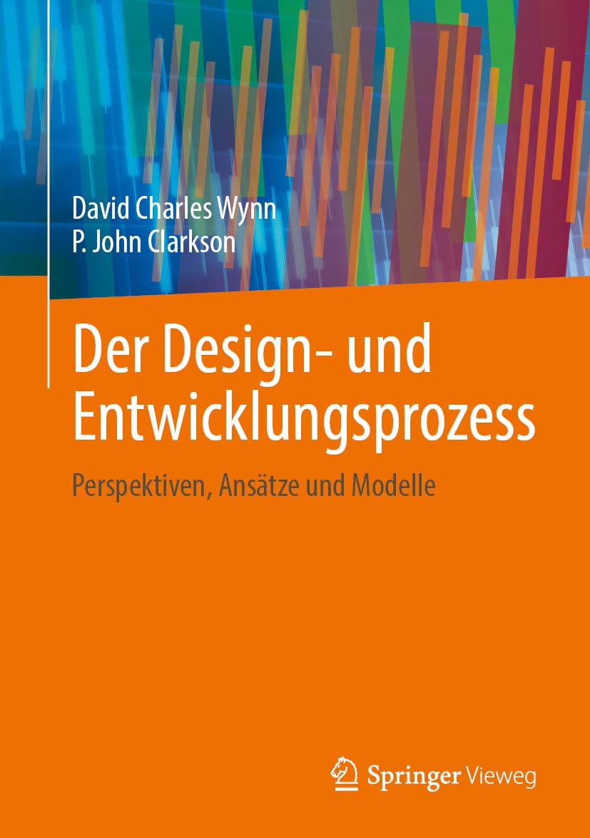 Der Design- und Entwicklungsprozess: Perspektiven, Ansätze und Modelle