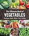 The Ultimate Book of Vegetables: GARDENING, HEALTH, BEAUTY, CRAFTS, COOKING