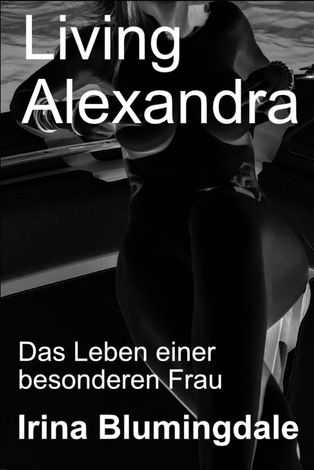 Living Alexandra: Das Leben einer besonderen Frau
