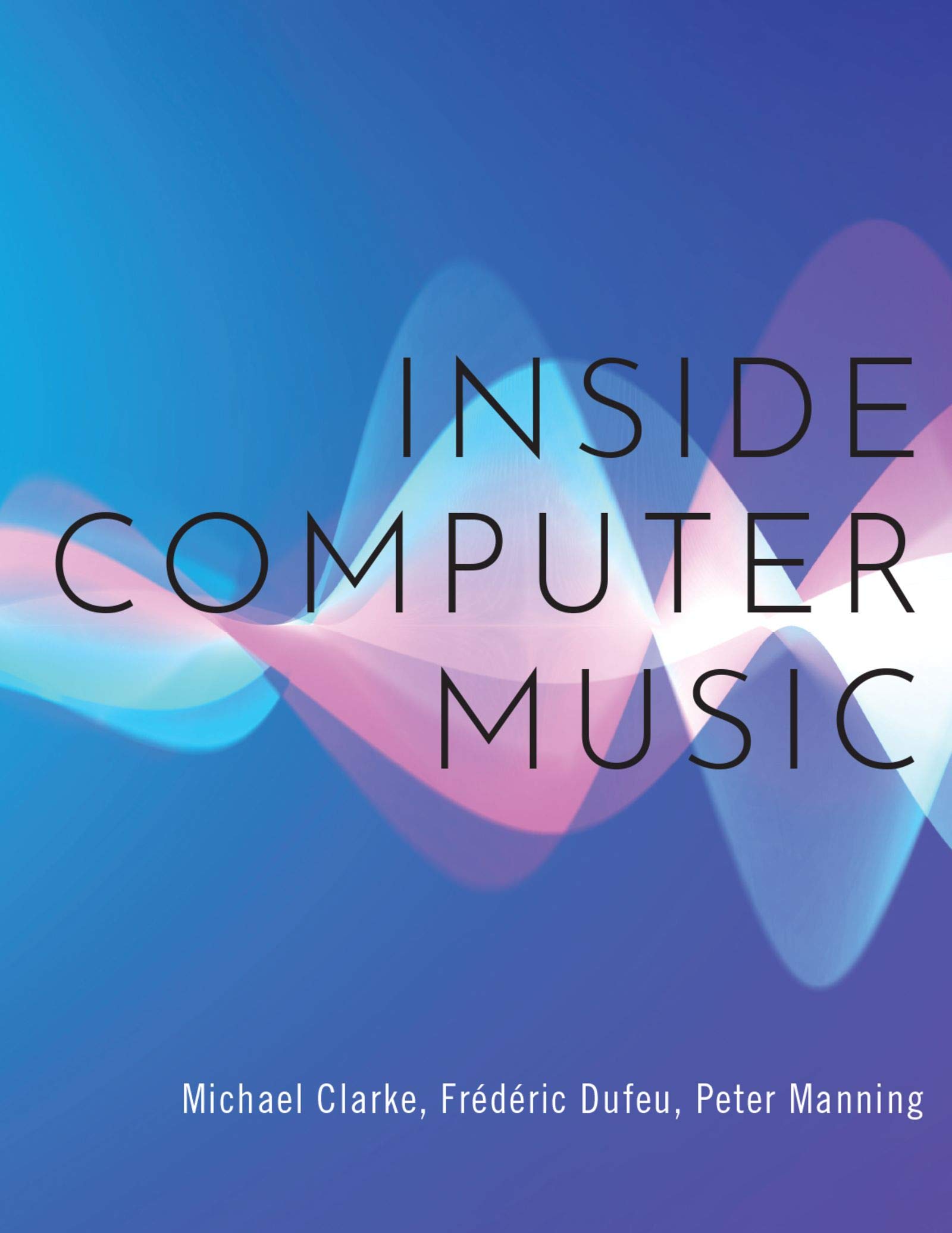 Computer Music livre Inside Computer Music pour composer dans votre home studio