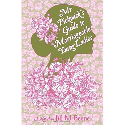 Mr. Pickwick's Guide to Marriageable Young Ladies
