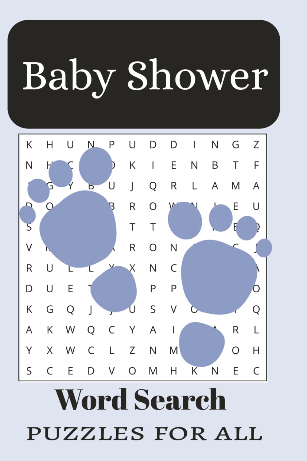 Baby Shower Word Search: Word Searches with easy to read print about baby shower word search and more |6x9 inches ,110 pages | 50(+) puzzles....Gifts, Parties