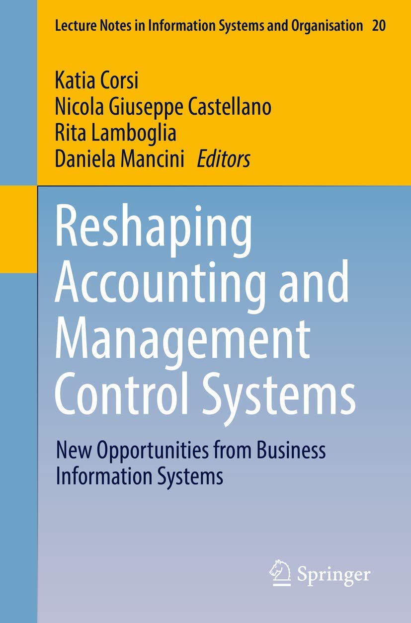 Reshaping Accounting and Management Control Systems: New Opportunities from Business Information Systems: 20