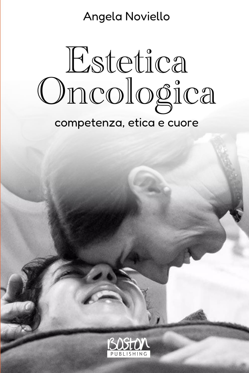 Estetica Oncologica: competenza, etica e cuore