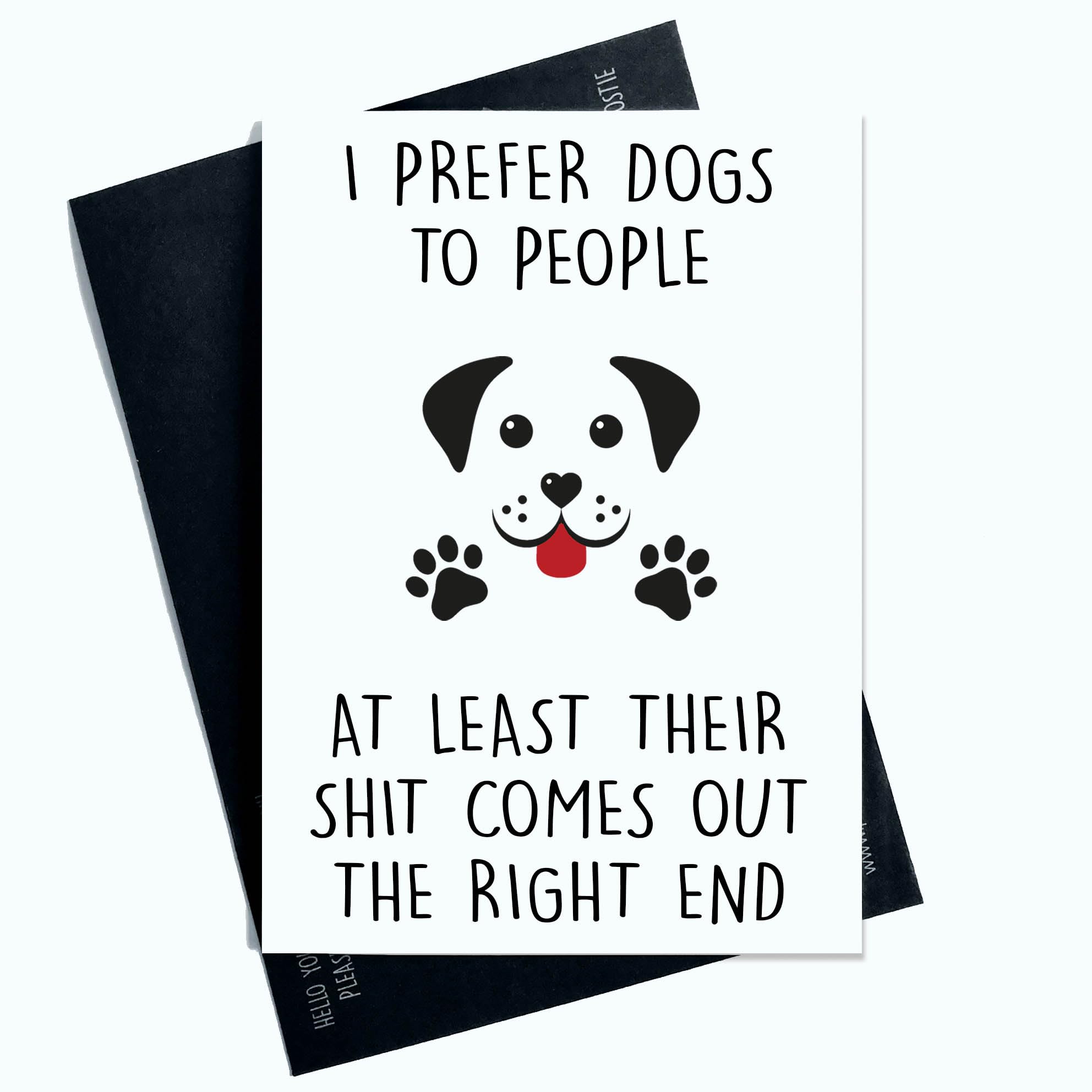 Peachy Antics Birthday Card I Prefer Dogs to People Dog Mum Dog Dad Dog Funny Birthday Card For Him For Her Dog Card SP189