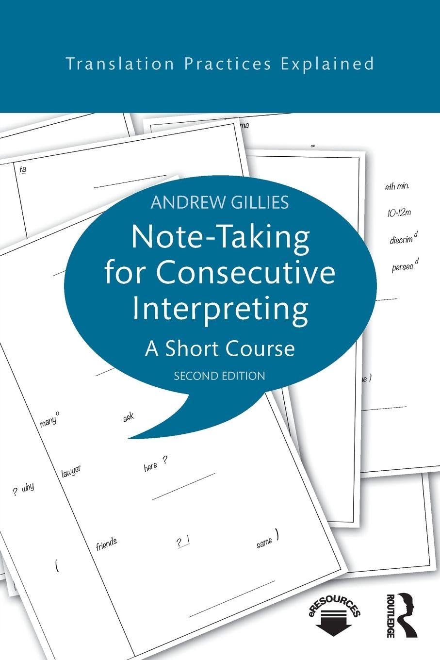 Note-taking for Consecutive Interpreting: A Short Course (Translation Practices Explained)