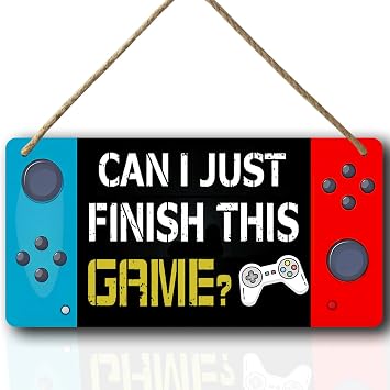 Gaming Door Sign Boy Gamer Room Decor For Boys Bedroom Wall Decor Kids Game Room Accessories Can I Just Finish This Game Sign Gaming Signs Video Posters