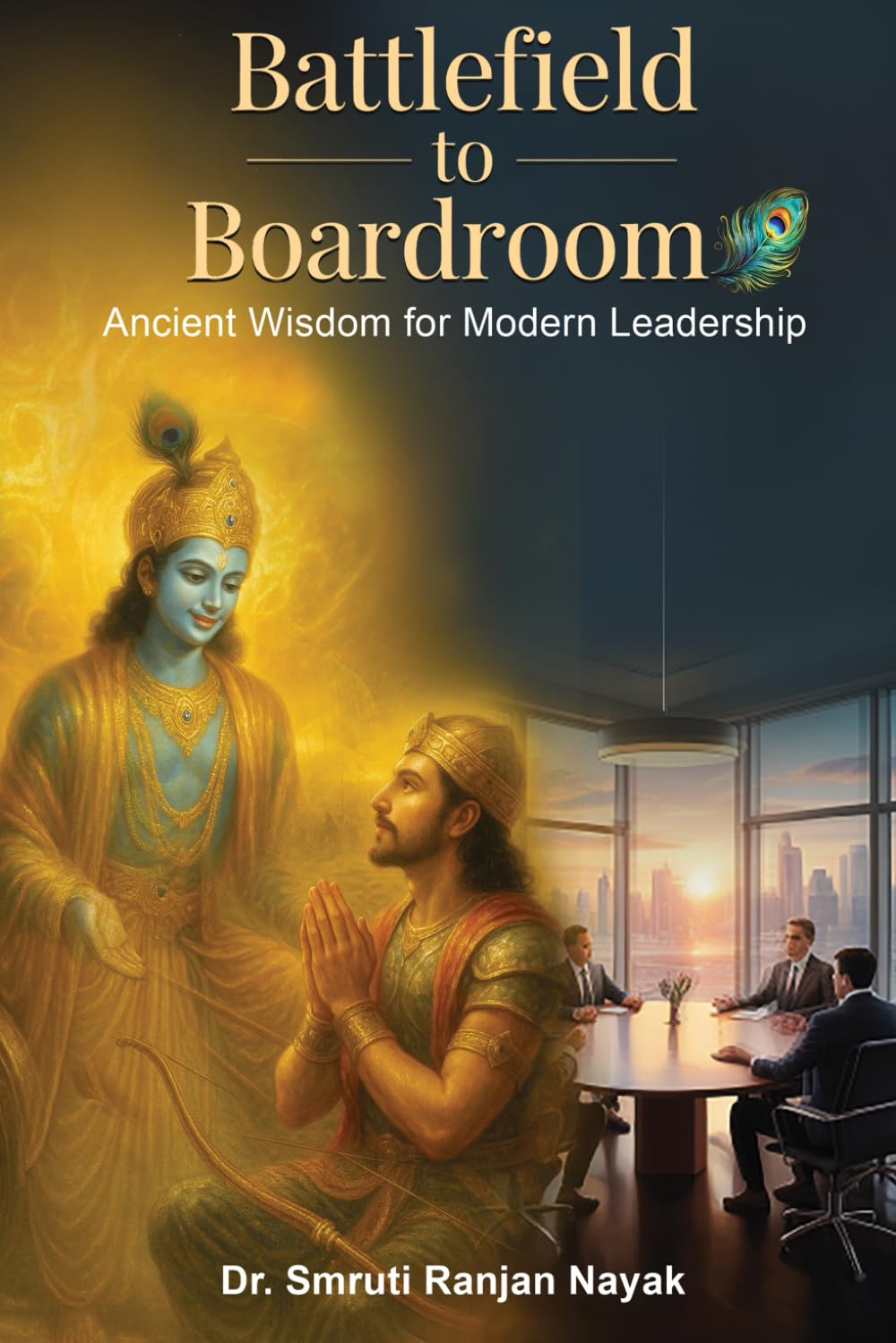 Battlefield to Boardroom: Ancient Wisdom for Modern Leadership
