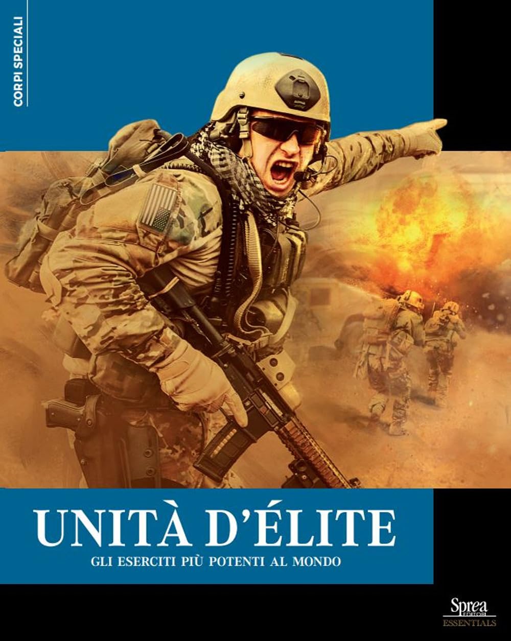 Unità D'éLite. Gli Eserciti Più Potenti Al Mondo - 4