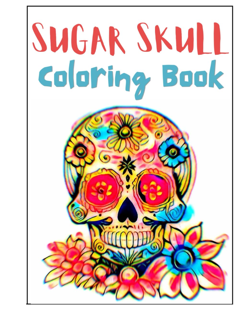 Sugar Skull Coloring Book