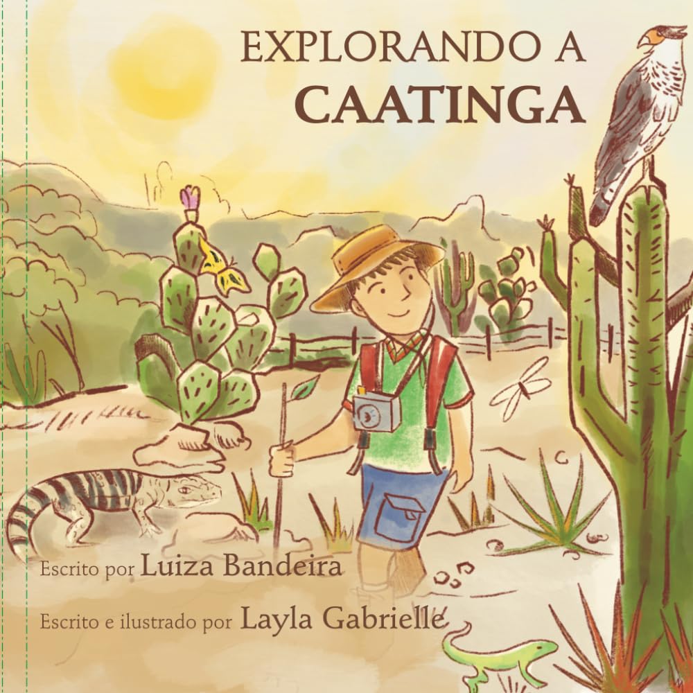 Explorando a caatinga (Infantis - Coleção: Conhecendo o bioma da caatinga e Uma Bruxinha diferente)