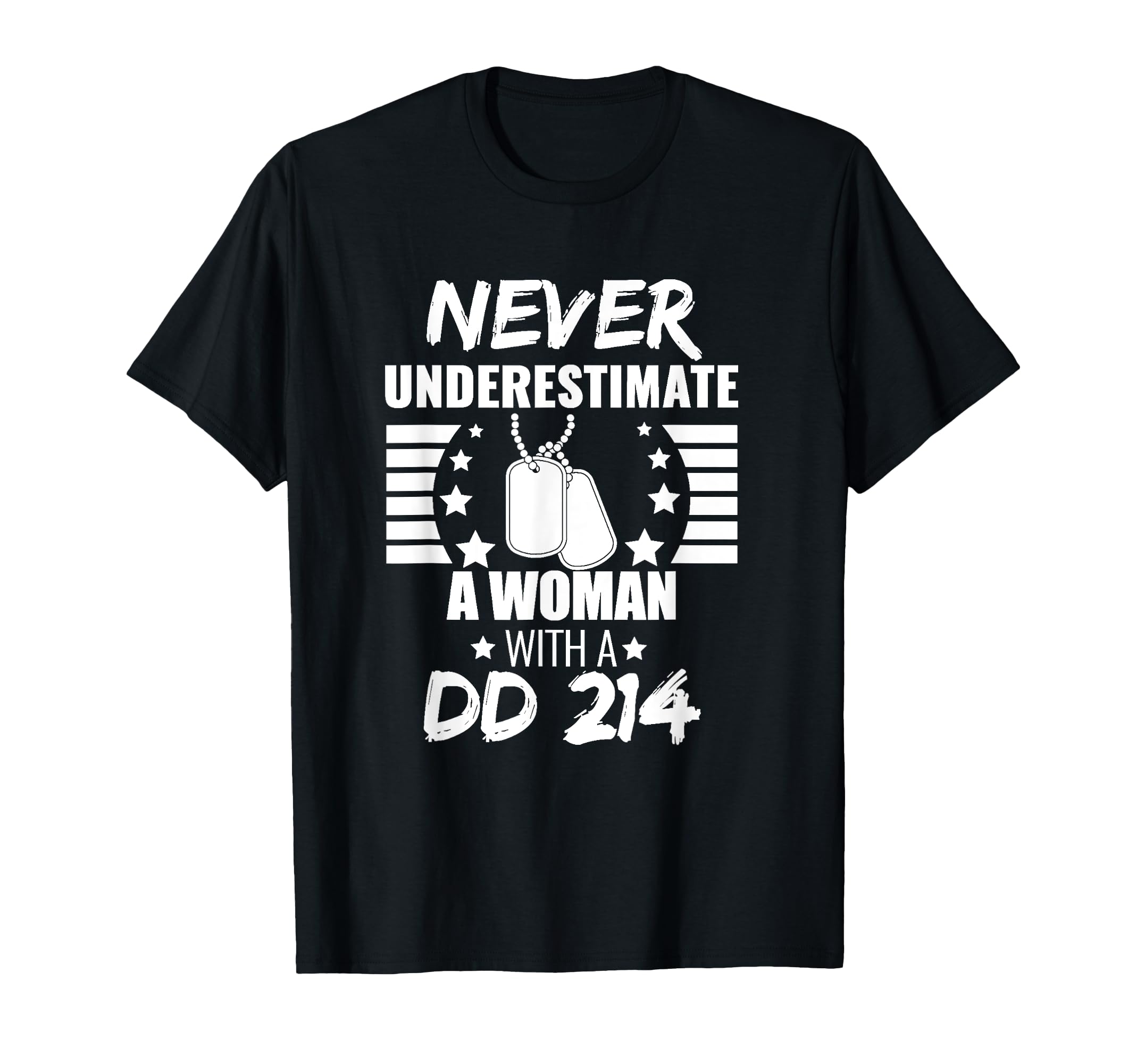 Never Underestimate a Woman DD 214 Veteran's Day T-Shirt