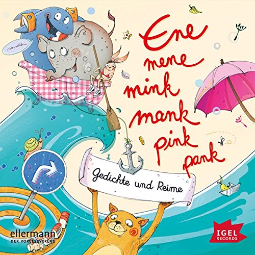 Ene mene mink mank pink pank: Gedichte und Reime Ene mene mink mank pink pank: Gedichte und Reime