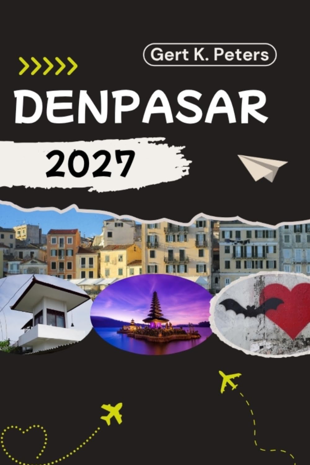 DENPASAR GUIDE DE VOYAGE: Explorez Denpasar comme un local : conseils authentiques, meilleurs endroits et excursions à la journée