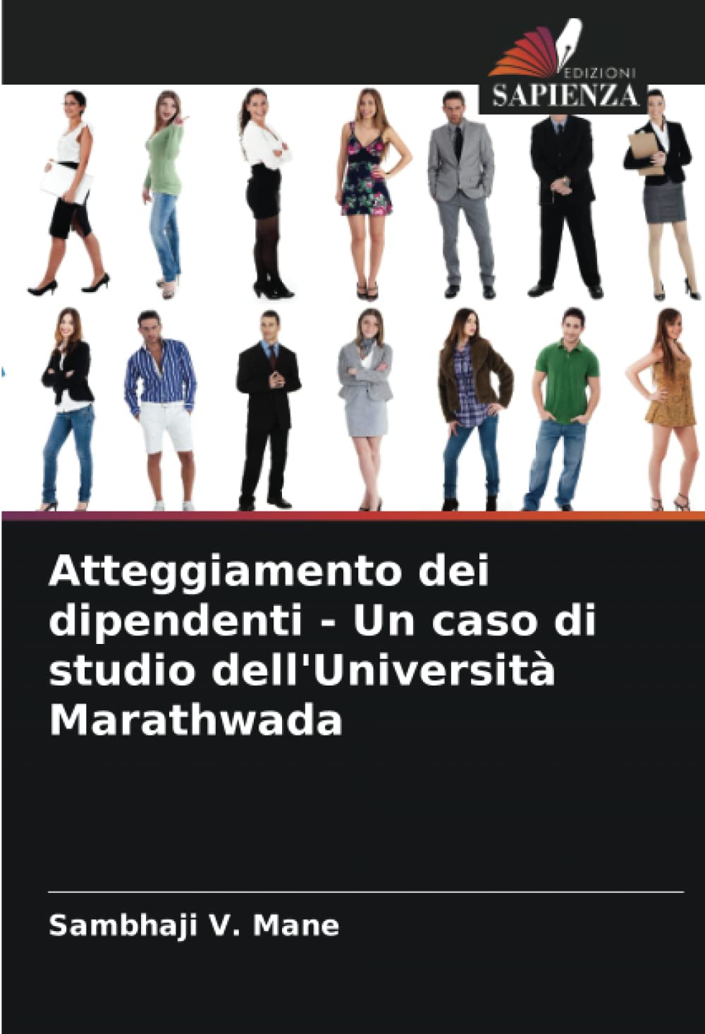 Atteggiamento dei dipendenti - Un caso di studio dell'Università Marathwada