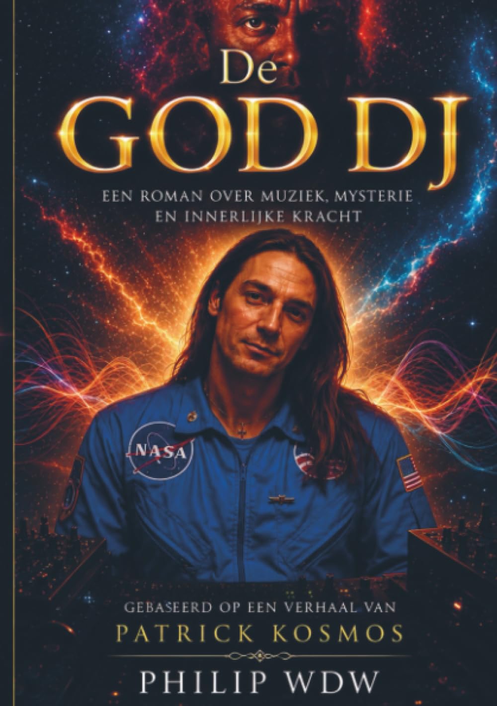 DE GOD DJ: Een roman over muziek, mysterie en innerlijke kracht