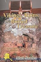 Vikings, Ruins, and Buried Treasure 0578758741 Book Cover