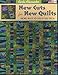 New Cuts for New Quilts: More Ways to Stack the Deck