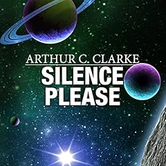 Silence Please Audiolibro Por Arthur C. Clarke arte de portada