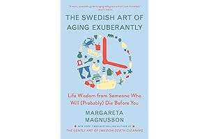 The Swedish Art of Dying Well: Life Wisdom for a Good Death