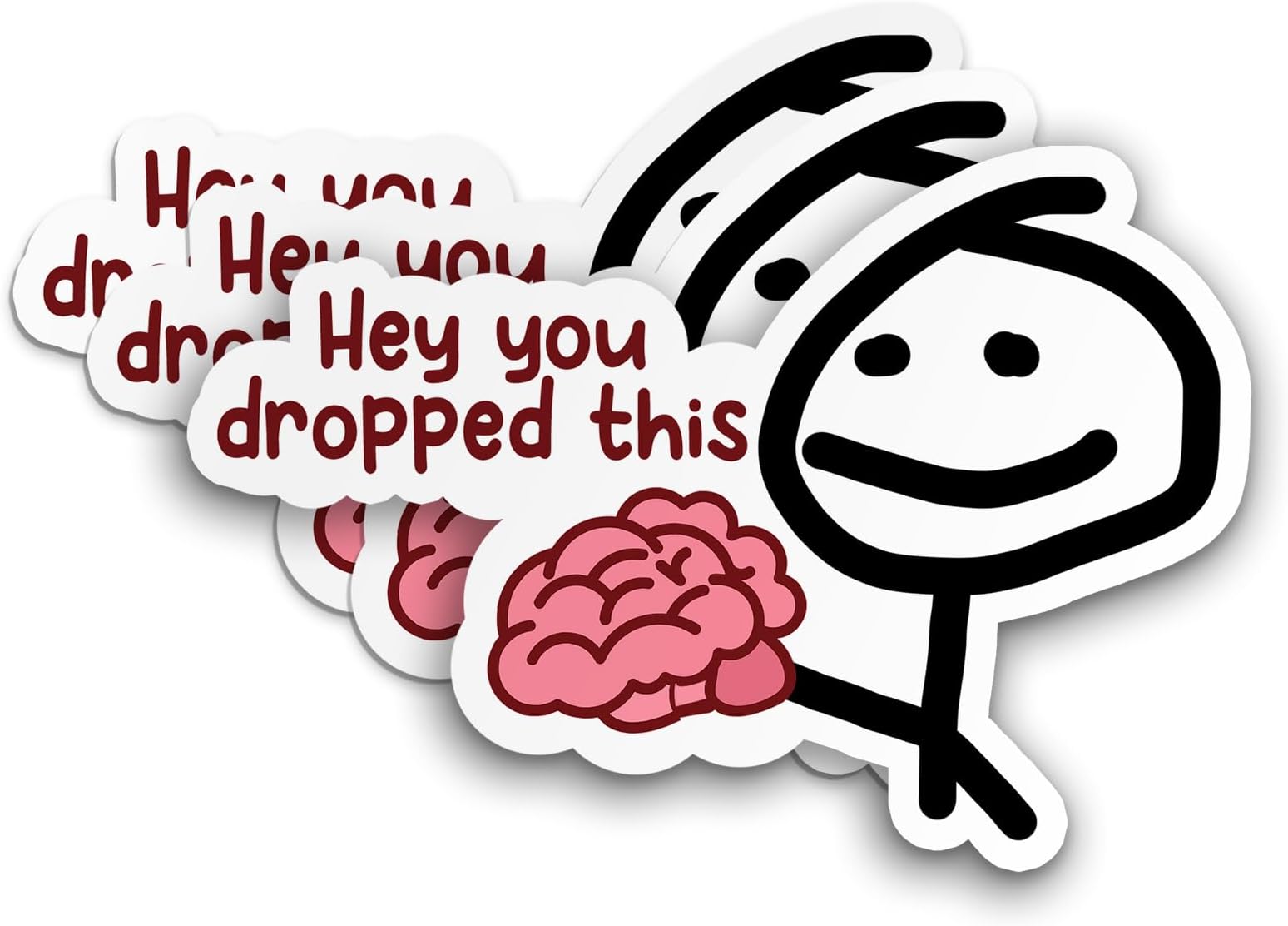 3 Pcs Funny Hey You Dropped This Brain Sticker Pack – Meme Humor Vinyl Waterproof Decal, Cute Positive Sarcastic Stick Figure Laptop Water Bottle Car Gift for Smart Friends