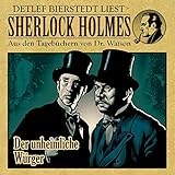  Der unheimliche Würger (Sherlock Holmes : Aus den Tagebüchern von Dr. Watson)