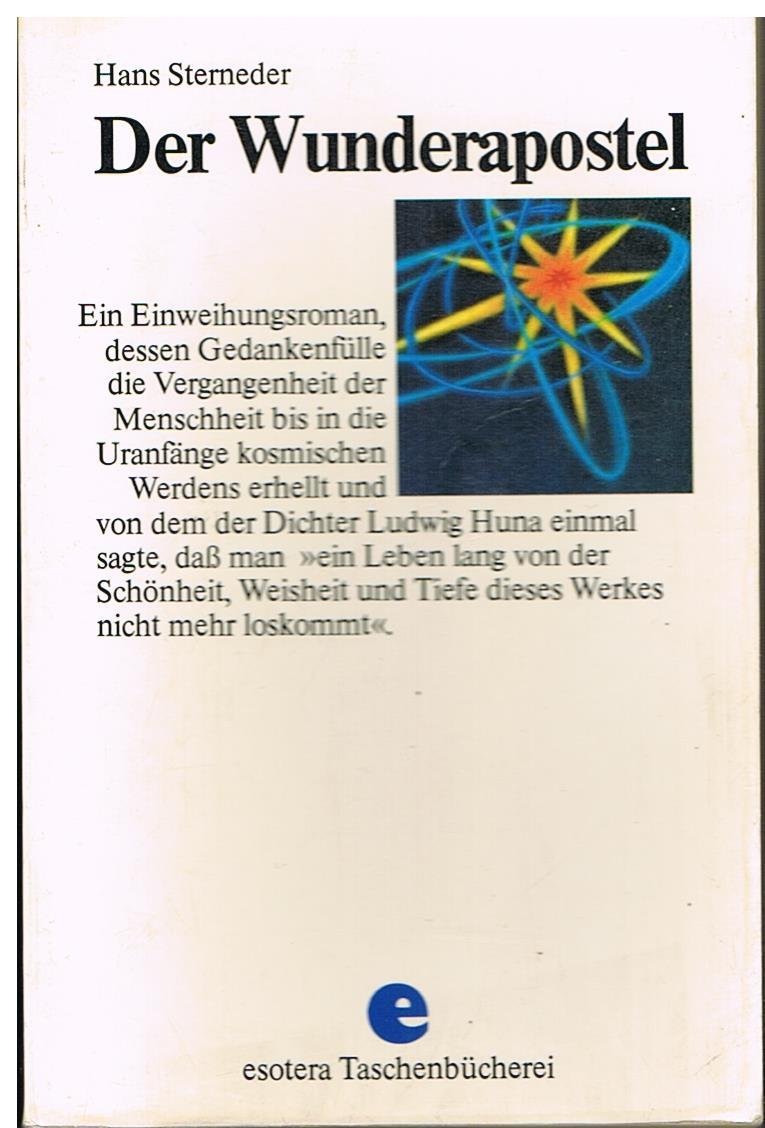 Der Wunderapostel Sterneder, Hans Amazon.de Bücher