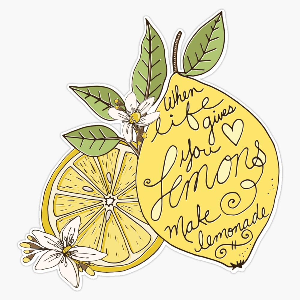 When Life Gives You Lemons, Make Lemonade - Be Positive! Sticker Vinyl Waterproof Sticker Decal Car Laptop Wall Window Bumper Sticker 5"