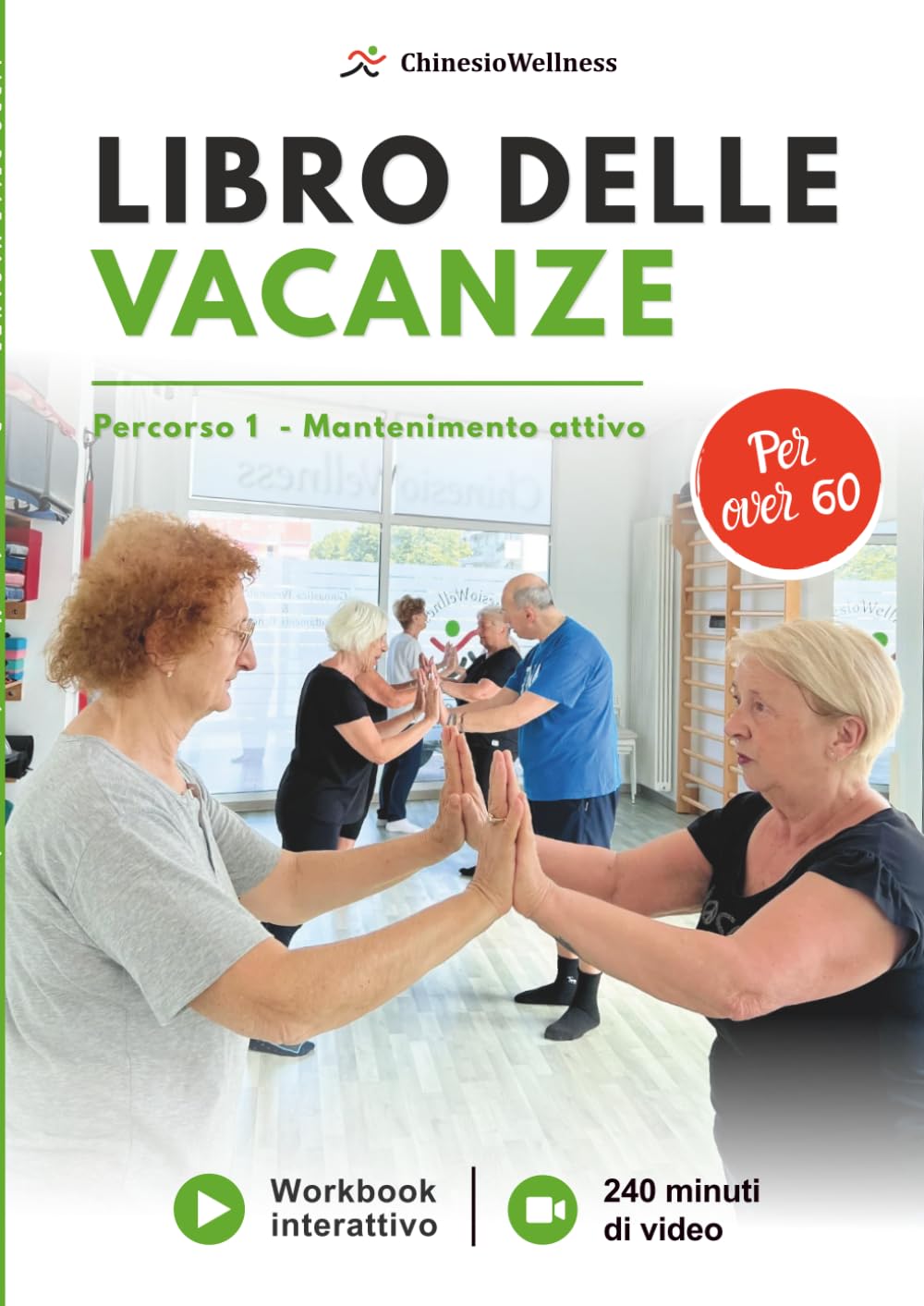 LIBRO delle VACANZE: Percorso 1 - Mantenimento attivo