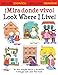 Price comparison product image ¡Mira donde vivo!/Look Where I Live! (Spa-Eng)