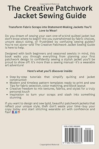 image for The Creative Patchwork Jacket Sewing Guide: A Step-by-Step Guide to De