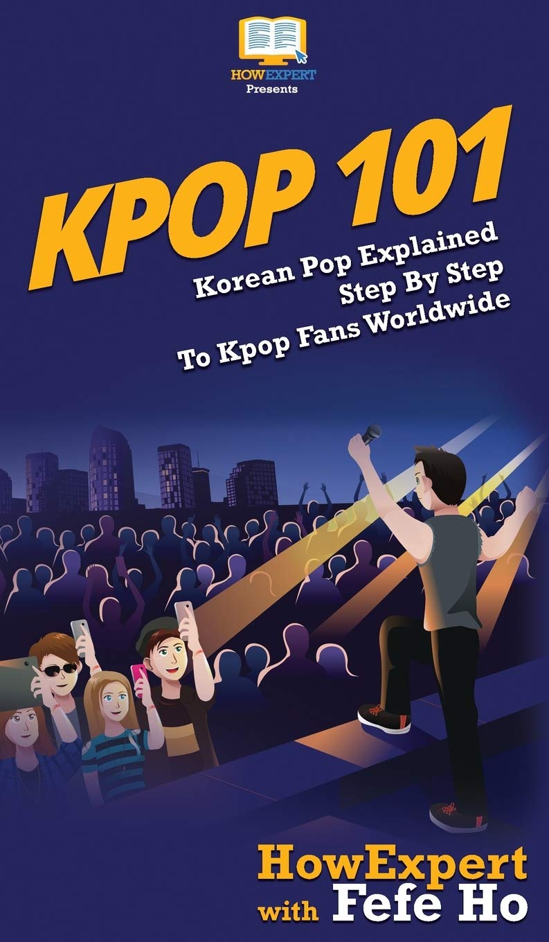 Kpop 101 livre explicatif pas à pas pour vivre sa passion des idoles coréennes au quotidien