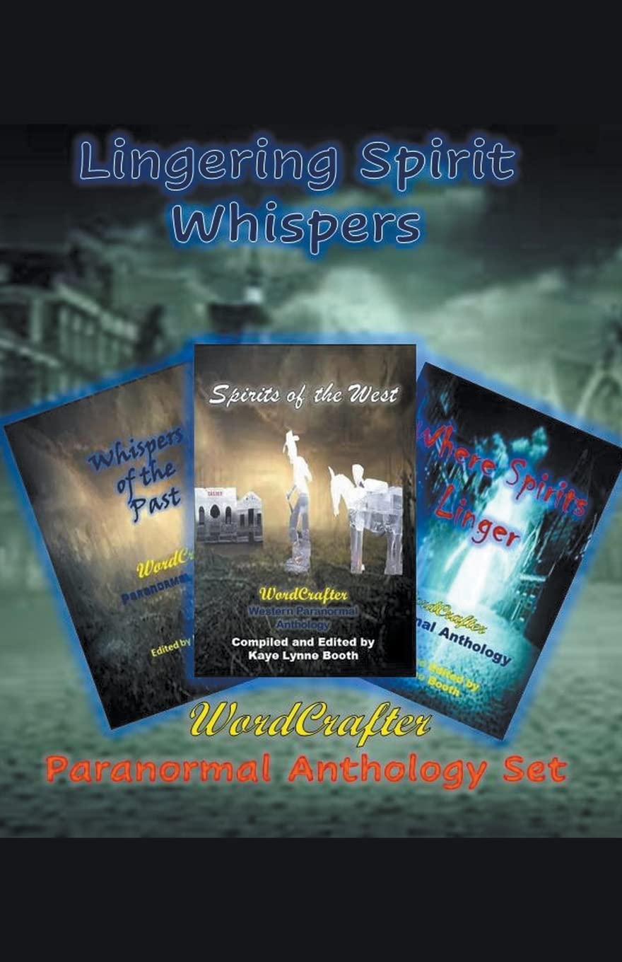 Lingering Spirit Whispers: 4 (Narrating the Paranormal)